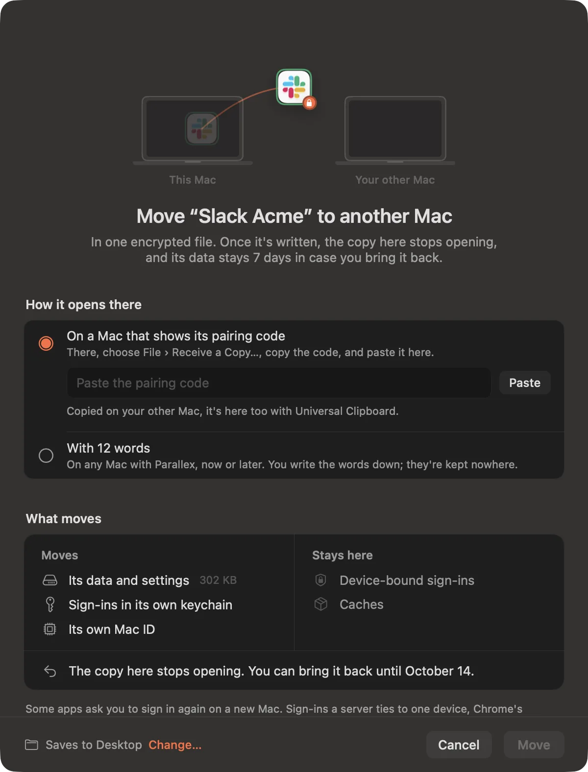 Move Slack Acme to another Mac: how it opens there, with a pairing code or 12 words, and what moves and what stays.